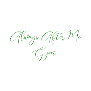 always after me gym quote SVG PNG design with bold lettering