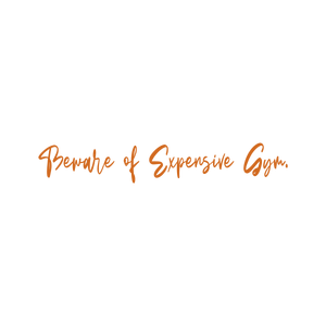 beware of expensive gym quote SVG PNG design with bold lettering