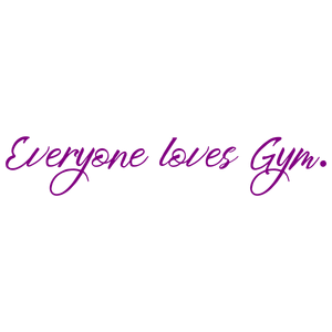 everyone loves gym quote SVG PNG design with bold lettering, an uplifting message