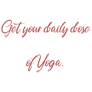 get your daily dose of yoga quote SVG PNG design with bold lettering
