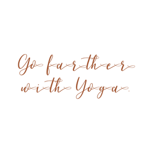 go farther with yoga quote SVG PNG design with an uplifting message