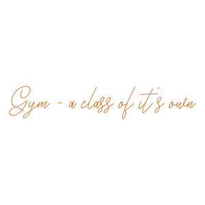 gym a class of it's own quote SVG PNG design with an uplifting message