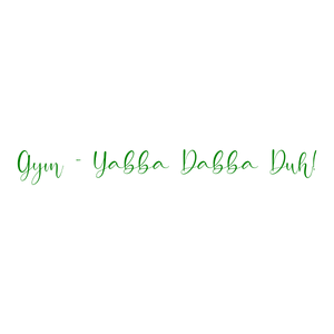 gym yabba dabba duh quote SVG PNG design with bold lettering
