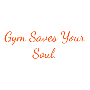 gym saves your soul quote SVG PNG design with bold lettering