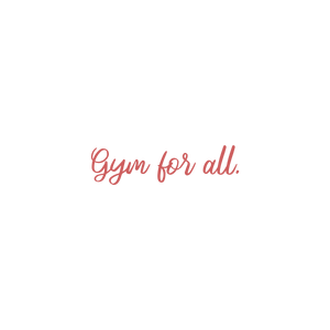 gym for all quote SVG PNG design with an uplifting message