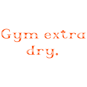 gym extra dry quote SVG PNG design with bold lettering