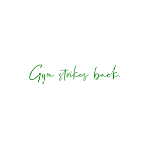 gym strikes back quote SVG PNG design with bold lettering, an uplifting message