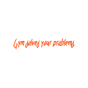 gym solves your problems quote SVG PNG design with bold lettering, an uplifting message