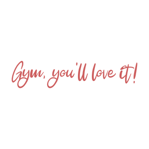 gym you'll love it quote SVG PNG design with hand-drawn style, an uplifting message