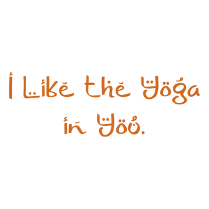 i like the yoga in you quote SVG PNG design with an uplifting message