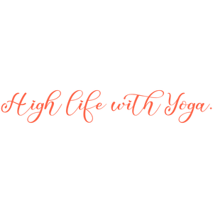 high life with yoga quote SVG PNG design with an uplifting message