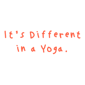 it's different in a yoga quote SVG PNG design with bold lettering, an uplifting message