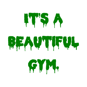 it's a beautiful gym quote SVG PNG design with bold lettering