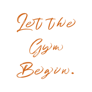 let the gym begin quote SVG PNG design
