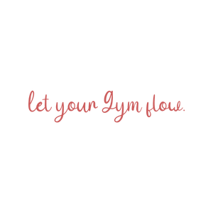 let your gym flow quote SVG PNG design with hand-drawn style