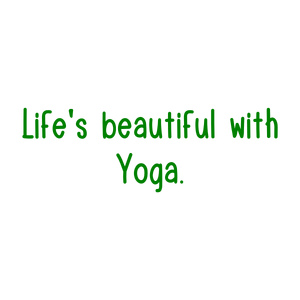 life's beautiful with yoga quote SVG PNG design with an uplifting message