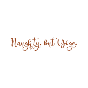 naughty but yoga quote SVG PNG design