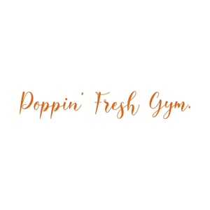 poppin' fresh gym quote SVG PNG design