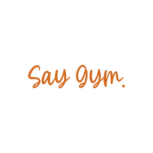 say gym quote SVG PNG design with bold lettering
