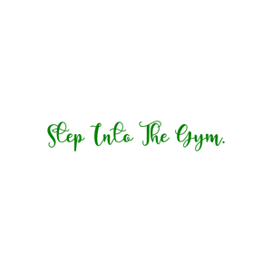 step into the gym quote SVG PNG design