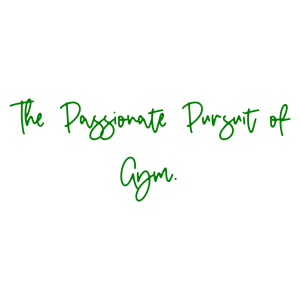 the passionate pursuit of gym quote SVG PNG design with hand-drawn style, bold lettering
