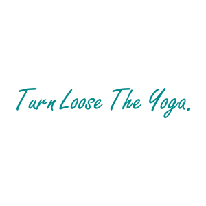 turn loose the yoga quote SVG PNG design with bold lettering