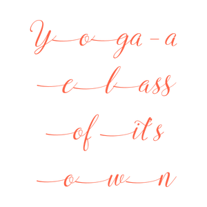 yoga a class of it's own quote SVG PNG design