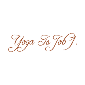 yoga is job 1 quote SVG PNG design with bold lettering, an uplifting message