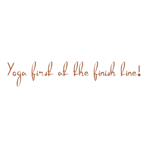 yoga first at the finish line quote SVG PNG design with an uplifting message