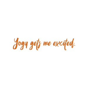 yoga gets me excited quote SVG PNG design with an uplifting message