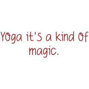 yoga it's a kind of magic quote SVG PNG design