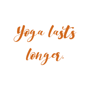 yoga lasts longer quote SVG PNG design with bold lettering