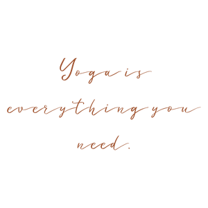 yoga is everything you need quote SVG PNG design
