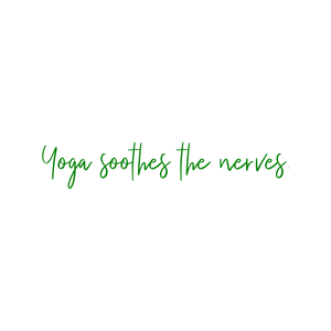 yoga soothes the nerves quote SVG PNG design