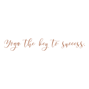 yoga the key to success rose SVG PNG design with an uplifting message