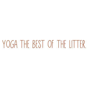 yoga the best of litter quote SVG PNG design with an uplifting message