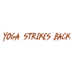 yoga strikes back quote SVG PNG design with bold lettering
