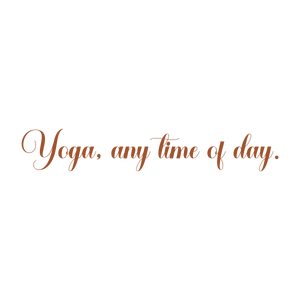 yoga any time of day quote SVG PNG design