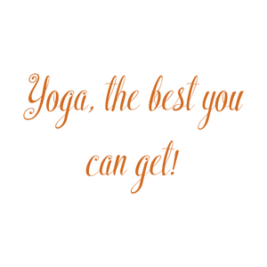 yoga the best you can get quote SVG PNG design with an uplifting message