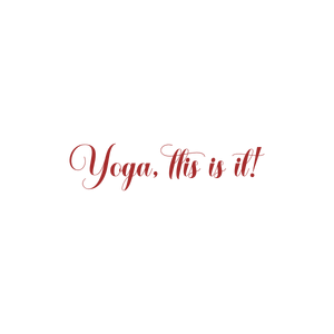 yoga this is it quote SVG PNG design