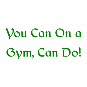 you can on a gym do quote SVG PNG design with bold lettering, an uplifting message