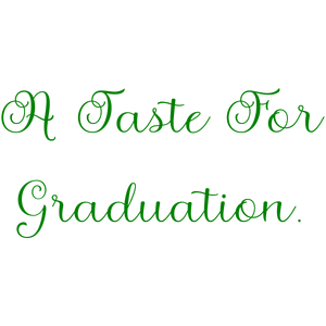a taste for graduation quote SVG PNG design