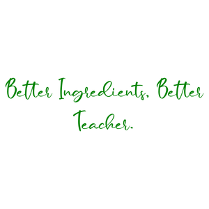 better ingredients teacher quote SVG PNG design with an uplifting message