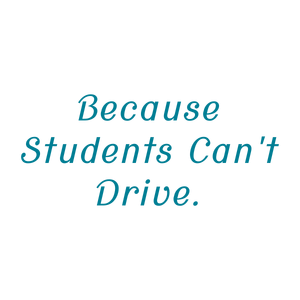 because students can't drive quote SVG PNG design with bold lettering