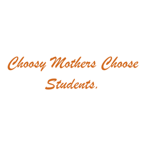 choosy mothers choose students quote SVG PNG design with an uplifting message