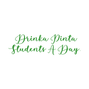 drinka pinta students a day quote SVG PNG design with an uplifting message