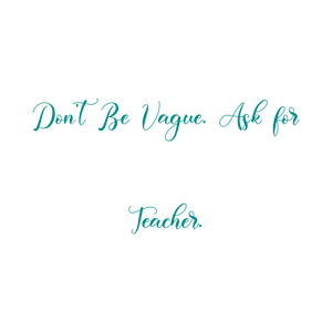 don't be vague ask for teacher2qfzl23bidy quote SVG PNG design
