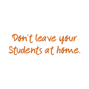 don't leave your students at home quote SVG PNG design with hand-drawn style