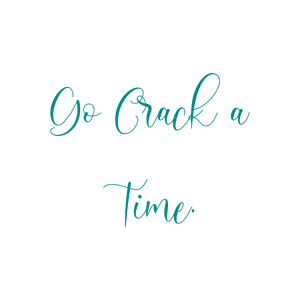 go crack a time quote SVG PNG design with hand-drawn style, bold lettering, an uplifting message