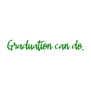 graduation can do quote SVG PNG design with hand-drawn style